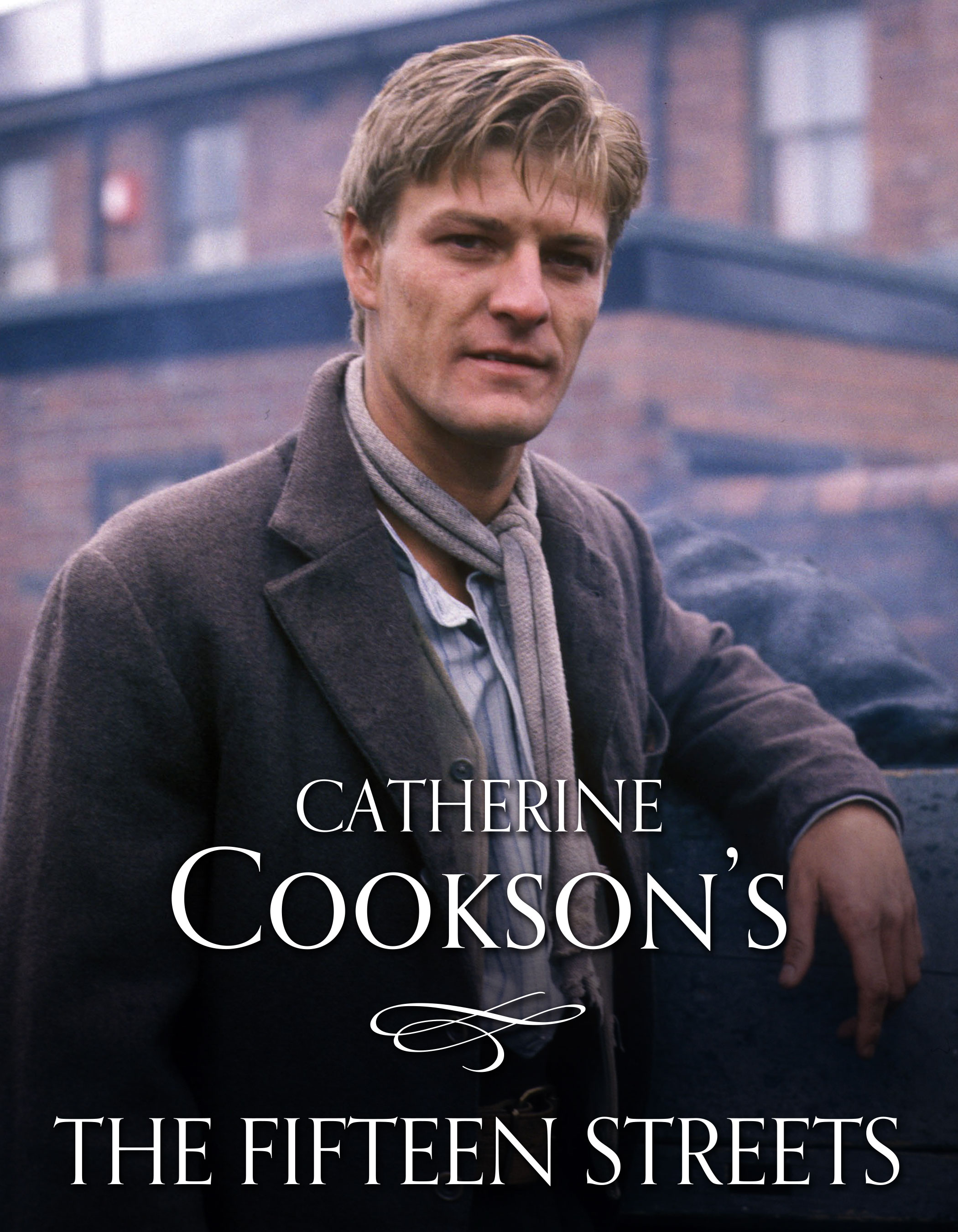 Watch Catherine Cookson's The Fifteen Streets Full Movie