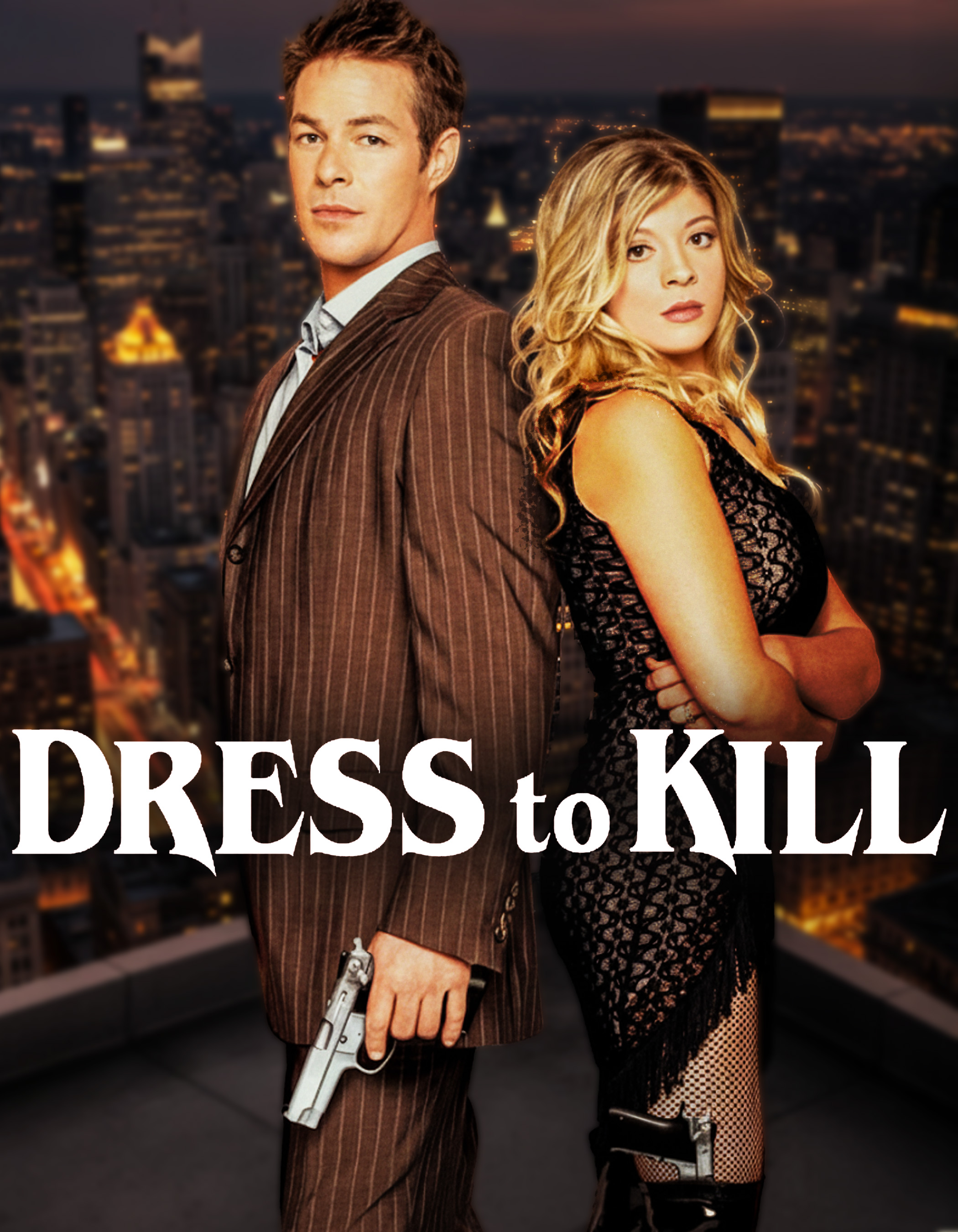 Dress To Kill Dress To Kill