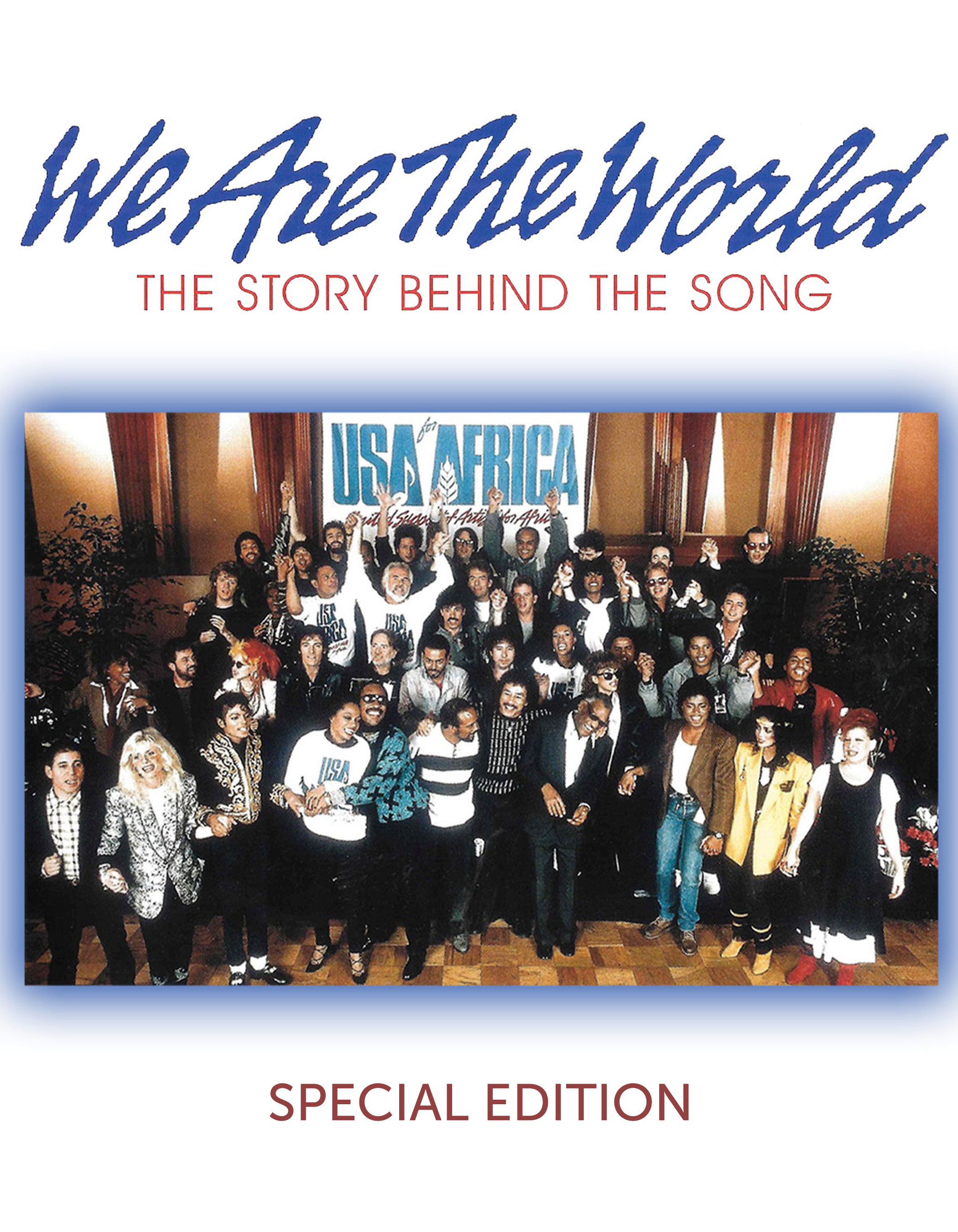 Watch We Are The World: The Story Behind The Song Special Edition