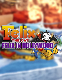 Felix in Hollywood