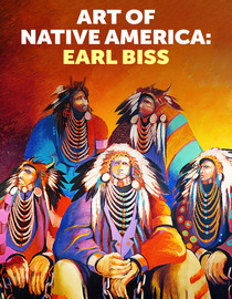 Art of Native America: Earl Biss