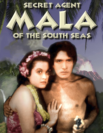 Mala, Secret Agent of the South Seas