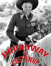 Broadway to Cheyenne