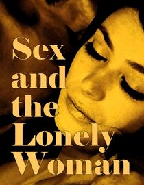 Sex and the Lonely Woman Full Movie Free Online - Fawesome TV