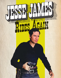 Jesse James Rides Again