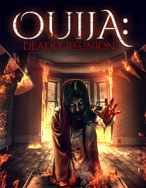 Ouija: Deadly Reunion