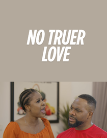 No Truer Love