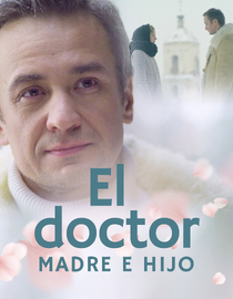 El doctor (4) - Madre e hijo