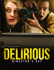 Delirious: Official Director's Cut