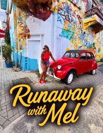 Runaway with Mel