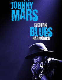 Johnny Mars - Electric Blues Harmonica