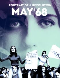 May '68: Portrait of a Revolution