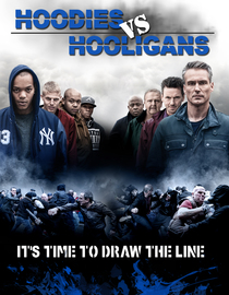 Hoodies Vs Hooligans
