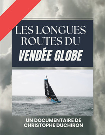 Les Longues Routes du Vendée Globe