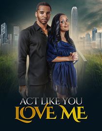 Act Like You Love Me