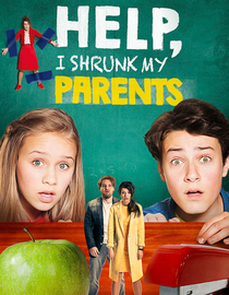 Help I Shrunk My Parents