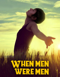 When Men Were Men