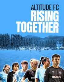 Altitude FC: Rising Together