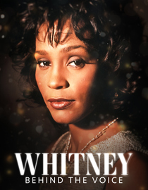 Whitney: Behind The Voice