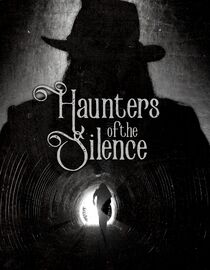 Haunters of the Silence