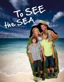 To See the Sea