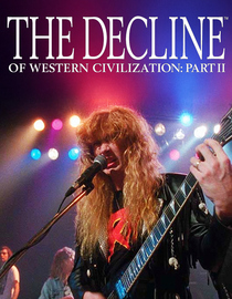 The Decline Of Western Civilization, Part II: The Metal Years