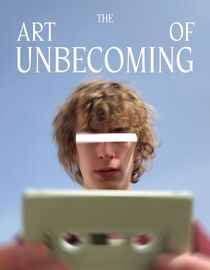 The Art of Unbecoming