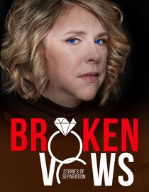 Broken Vows: Stories of Separation