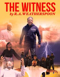 The Witness by R.A. Weatherspoon
