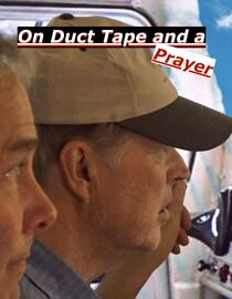 On Duct Tape and a Prayer