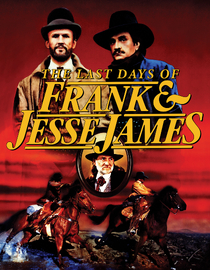 The Last Days Of Frank And Jesse James