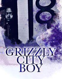 Grizzly City Boy