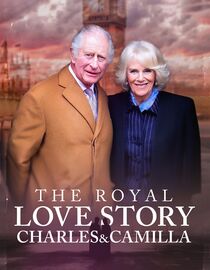 The Royal Love Story: Charles & Camilla