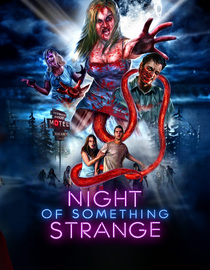 Night of Something Strange