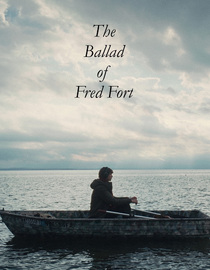 The Ballad Of Fred Fort