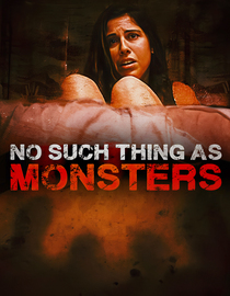 No Such Thing as Monsters