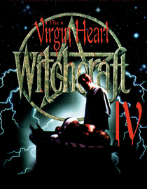 Witchcraft IV: The Virgin Heart