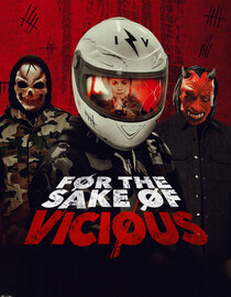 For the Sake of Vicious