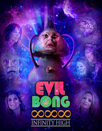 Evil Bong 888: Infinity High