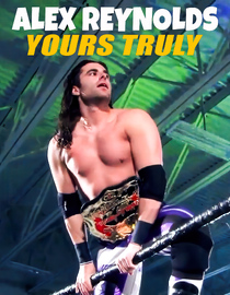 Alex Reynolds: Yours Truly