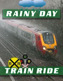 Rainy Day Train Ride