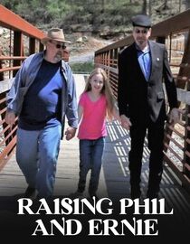 Raising Phil and Ernie