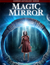 Magic Mirror Anthology