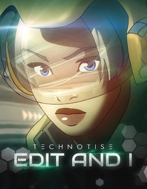 Technotise: Edit & I