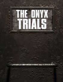 The Onyx Trials
