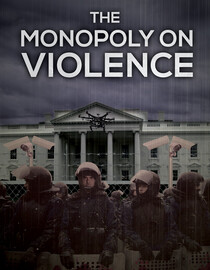 The Monopoly On Violence