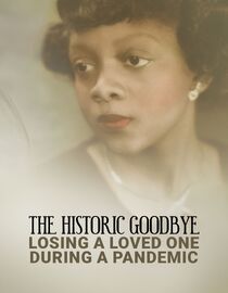 The Historic Goodbye: Losing a Loved One During a Pandemic