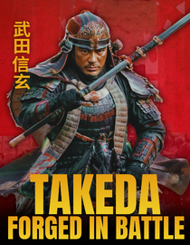 Takeda: Forged in Battle