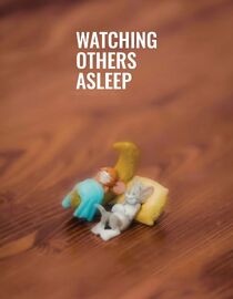 Watching Others Asleep