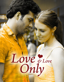 Love and Love Only